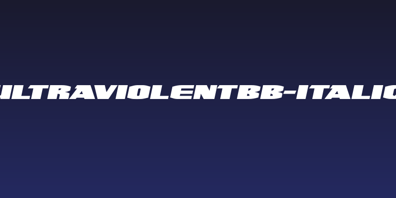 UltraViolentBB-Italic Social Header