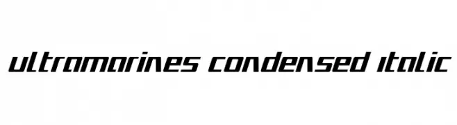 Ultramarines Condensed Italic  Frei Schriftart Herunterladen