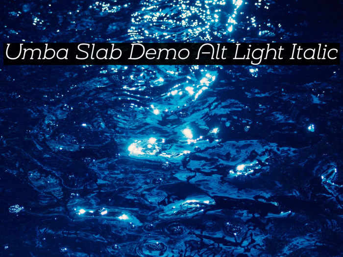 Umba Slab Demo Alt Light Italic Example 3