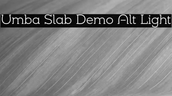 Umba Slab Demo Alt Light Font examples