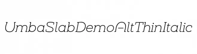 Umba Slab Demo Alt Thin Italic  नि: शुल्क फ़ॉन्ट्स डाउनलोड