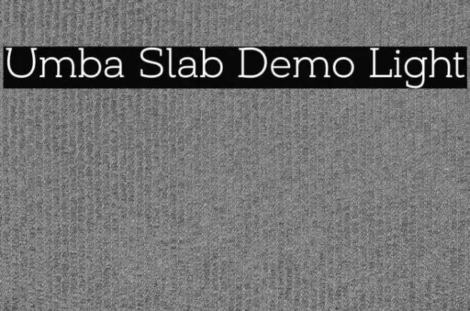 Umba Slab Demo Light Font examples