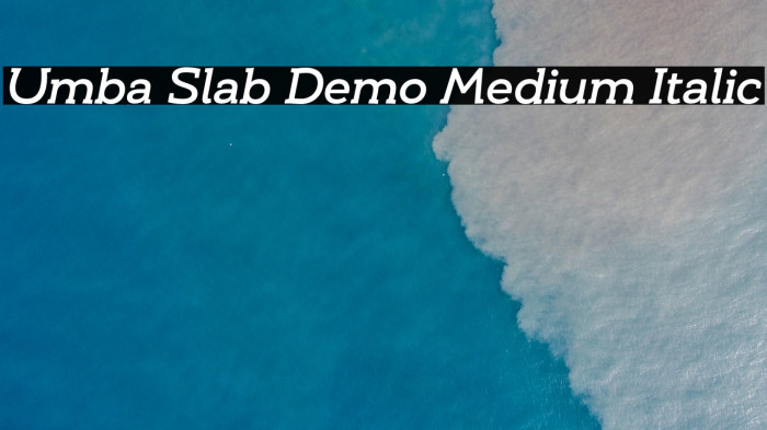 Umba Slab Demo Medium Italic Example 3