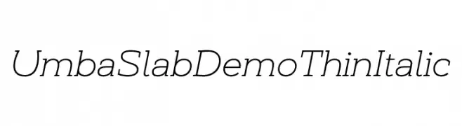 Umba Slab Demo Thin Italic  Скачать бесплатные шрифты
