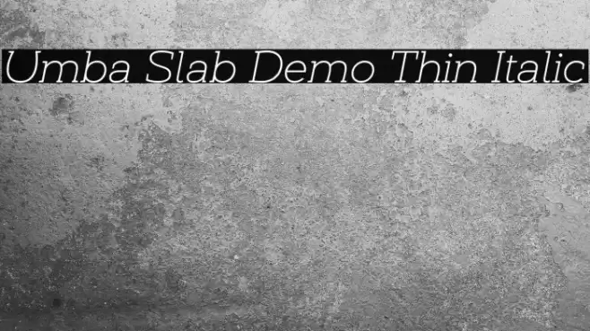 Umba Slab Demo Thin Italic Font examples