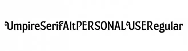 Umpire Serif Alt PERSONAL USE Regular  Free Fonts Download