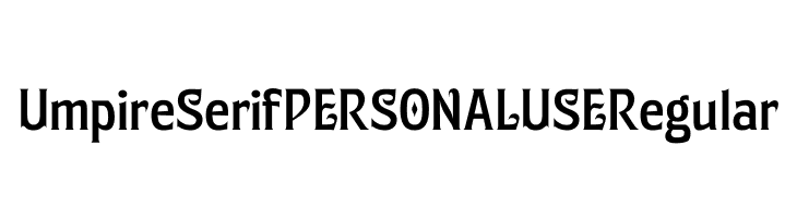 Umpire Serif PERSONAL USE Regular  フリーフォントのダウンロード