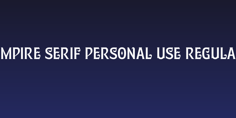 Umpire Serif PERSONAL USE Regular Social Header