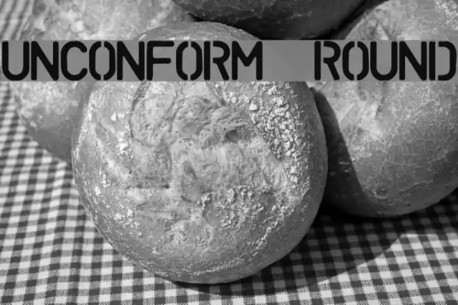 UNCONFORM ROUND Fuentes examples