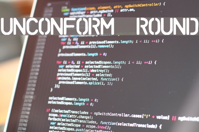 UNCONFORM ROUND Font examples