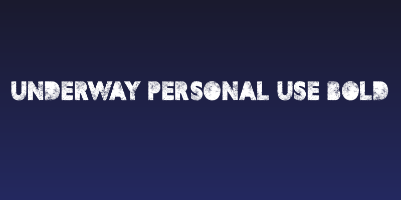 UNDERWAY PERSONAL USE Bold Social Header