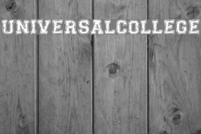 UNIVERSAL-COLLEGE Font examples
