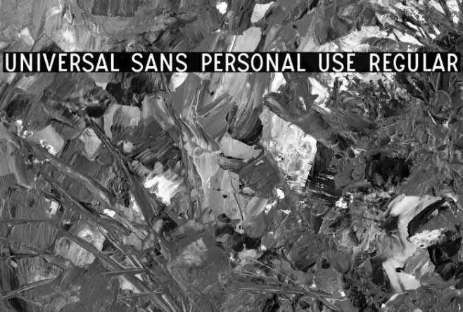 UNIVERSAL SANS PERSONAL USE Regular Fuentes examples