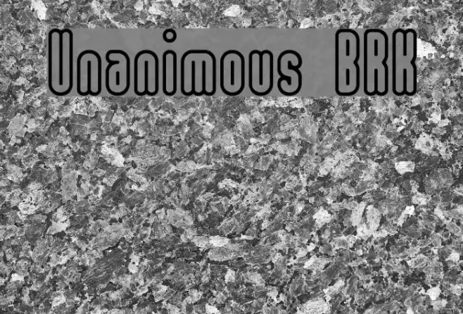 Unanimous BRK Font examples