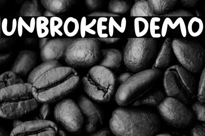Unbroken Demo Fonte examples