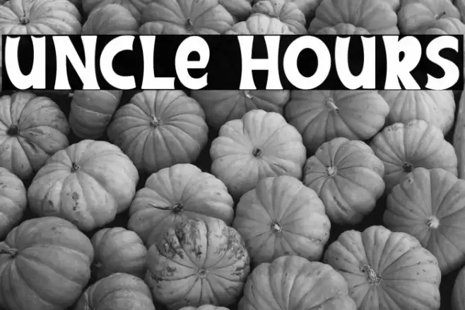 Uncle Hours Font examples