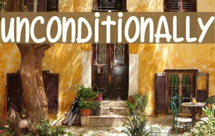 Unconditionally Font examples