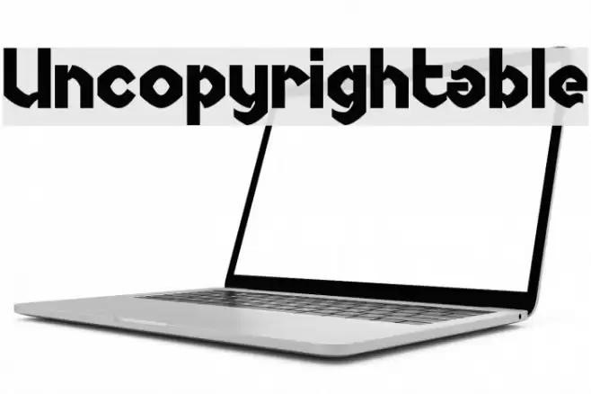 Uncopyrightable フォント examples