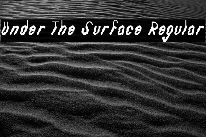 Under The Surface Regular Font examples