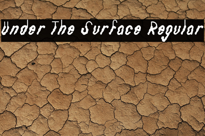 Under The Surface Regular Font examples