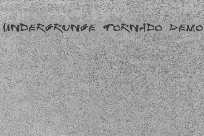 Undergrunge Tornado Demo Font examples