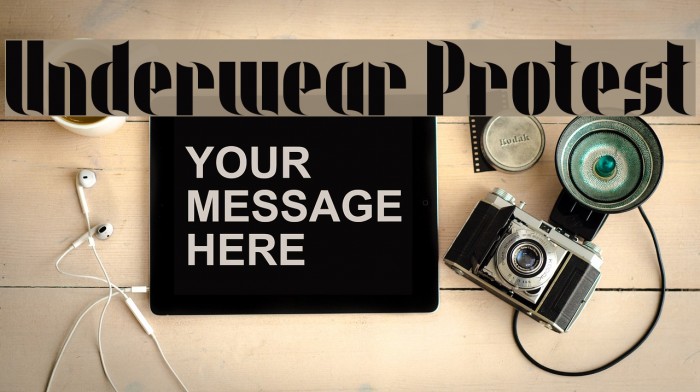 Underwear Protest Example 1