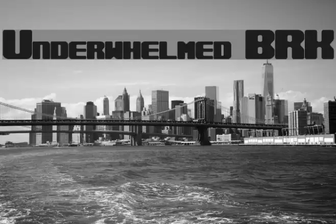 Underwhelmed BRK Font examples