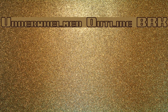 Underwhelmed Outline BRK Font examples