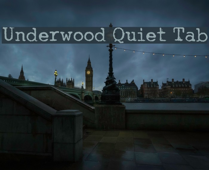 Underwood Quiet Tab Font examples