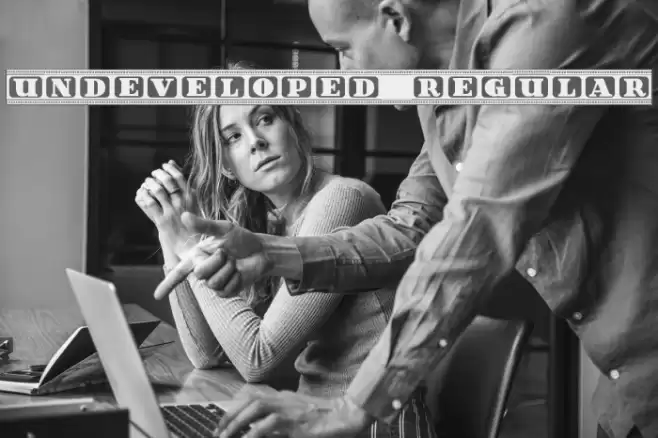 Undeveloped Regular Font examples