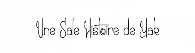 Une Sale Histoire de Yak  Frei Schriftart Herunterladen