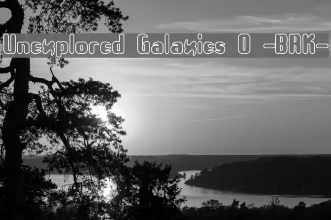 Unexplored Galaxies O -BRK- Font examples