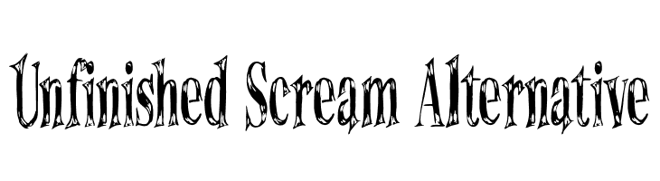 Unfinished Scream Alternative  नि: शुल्क फ़ॉन्ट्स डाउनलोड