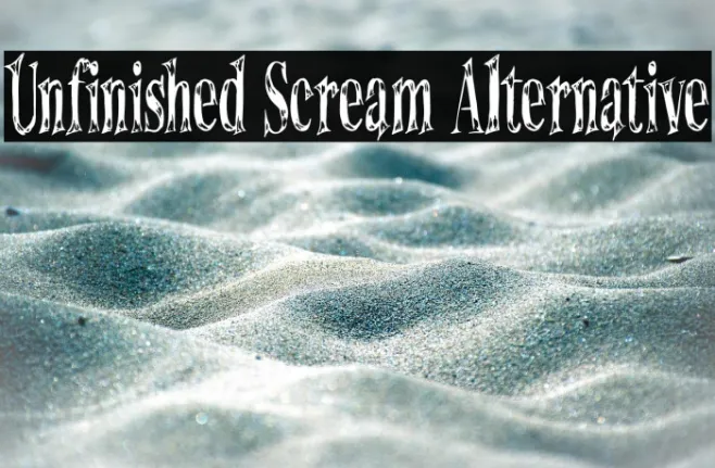 Unfinished Scream Alternative Example 2