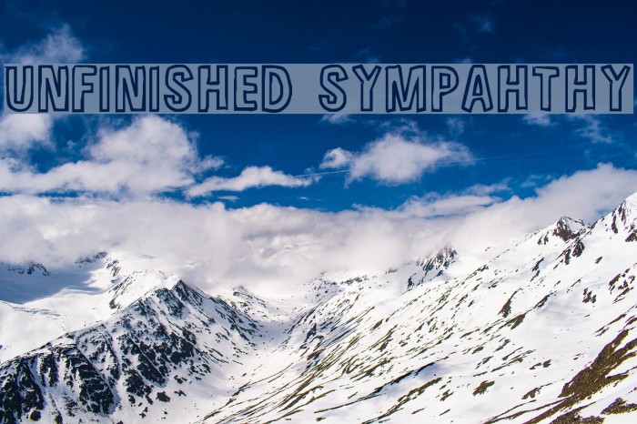 Unfinished Sympahthy フォント examples