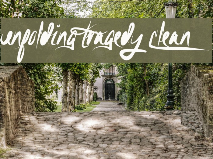 Unfolding Tragedy Clean Font examples