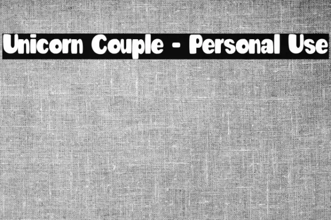 Unicorn Couple - Personal Use Fuentes examples