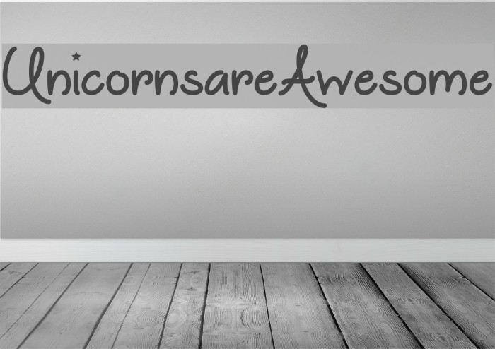 UnicornsareAwesome Font examples