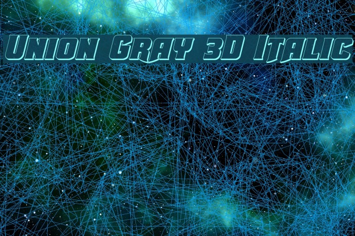 Union Gray 3D Italic Font examples