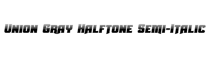 Union Gray Halftone Semi-Italic  नि: शुल्क फ़ॉन्ट्स डाउनलोड