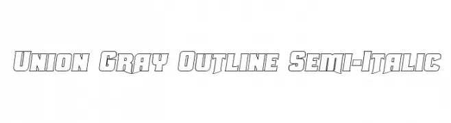 Union Gray Outline Semi-Italic  Frei Schriftart Herunterladen