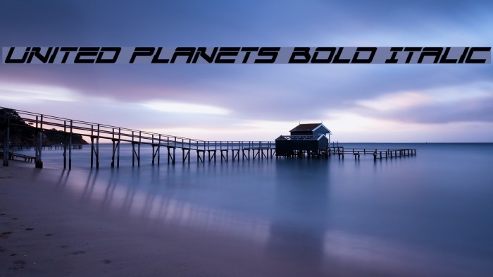 United Planets Bold Italic Example 1