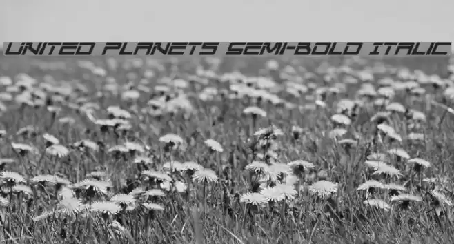 United Planets Semi-Bold Italic Font examples