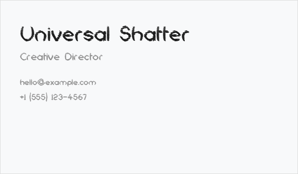 Universal Shatter Business Card