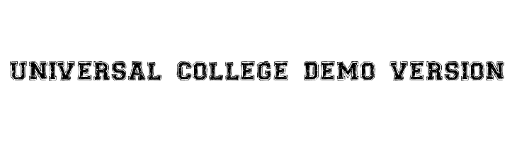 Universal-college_DEMO-version  नि: शुल्क फ़ॉन्ट्स डाउनलोड