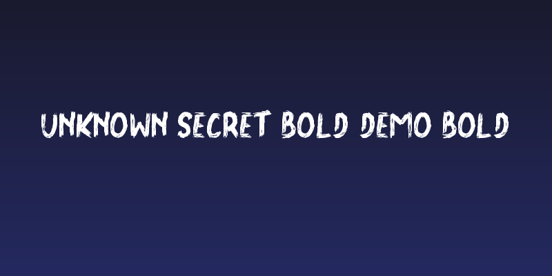Unknown Secret Bold DEMO Bold Social Header