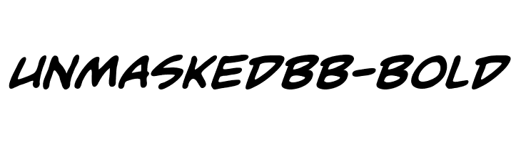 UnmaskedBB-Bold फ़ॉन्ट