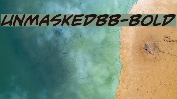 UnmaskedBB-Bold Font examples