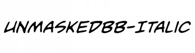 UnmaskedBB-Italic  les polices de caractères gratuit tlcharger