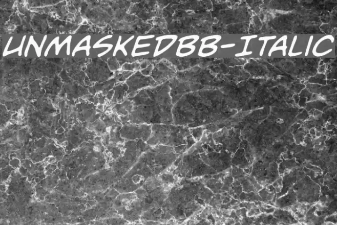 UnmaskedBB-Italic Font examples